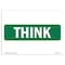 Signmission OSHA THINK Sign, Think Label OTE-16915 Industrial s.pdf, 7in X 5in Decal, 5" W, 7" L, Landscape OS-TS-D-57-L-11952 - alternate 1
